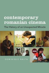 book Contemporary Romanian cinema: the history of an unexpected miracle