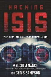 book Hacking isis: the war to kill the cyber jihad