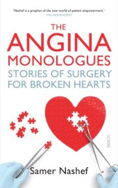 book The Angina Monologues: Stories of Surgery for Broken Hearts