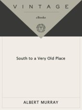 book South to a Very Old Place