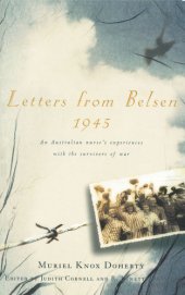 book Letters from Belsen 1945: an Australian nurse's experiences with the survivors of war