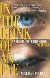 book In the blink of an eye: a perspective on film editing