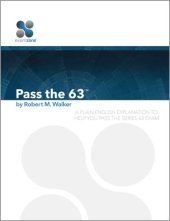 book Pass The 63: A Plain English Explanation To Help You Pass The Series 63 Exam