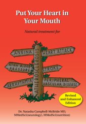 book Put your heart in your mouth!: what really is heart disease and what can we do to prevent and even reverse it