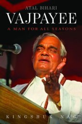 book Atal Bihari Vajpayee: A Man for All Seasons