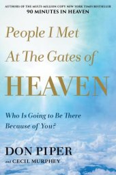 book People I met at the gates of heaven: who is going to be there because of you