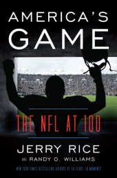 book America's Game: the NFL at 100