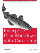 book Enterprise Data Workflows with Cascading