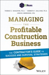 book Managing the profitable construction business the contractor's guide to success and survival strategies