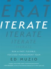 book Iterate: run a fast, flexible, focused management team