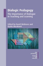 book Dialogic pedagogy: the importance of dialogue in teaching and learning