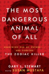 book The most dangerous animal of all