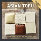 book Asian tofu discover the best, make your own, and cook it at home