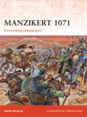 book Manzikert 1071: the breaking of byzantium