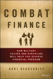 book Combat finance: how military values and discipline will help you achieve financial freedom