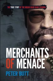 book Merchants of Menace: The True Story of the Nugan Hand Bank Scandal