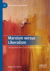 book Marxism versus liberalism: comparative real-time political analysis