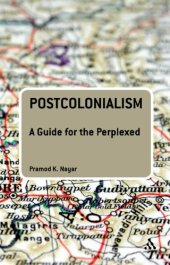 book Postcolonialism a guide for the perplexed