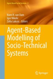 book Agent-Based Modelling of Socio-Technical Systems