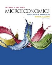 book Microeconomics: an intuitive approach with calculus