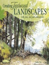 book Creating Textured Landscapes with Pen, Ink and Watercolor