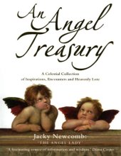 book An angel treasury: a celestial collection of inspirations, encounters and heavenly lore