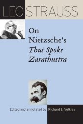 book Leo Strauss on Nietzsche's Thus Spoke Zarathustra