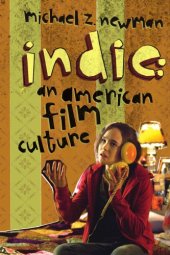 book Indie: An American Film Culture