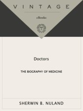 book Doctors: the biography of medicine