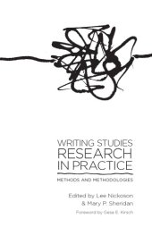 book Writing studies research in practice methods and methodologies