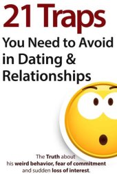 book 21 traps you need to avoid in dating & relationships: it's time to take back your power