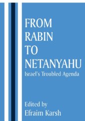 book From Rabin to Netanyahu: Israel's troubled agenda