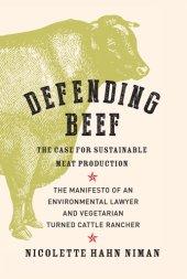 book Defending Beef: the Case for Sustainable Meat Production