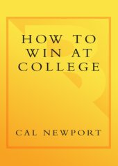 book How to win at college: simple rules for success from star students