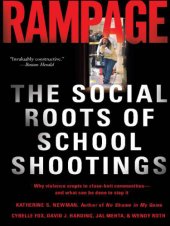 book Rampage: the social roots of school shootings