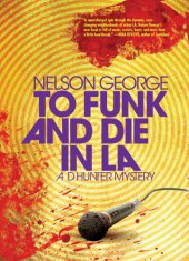 book To Funk and Die in LA