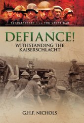 book Defiance!: withstanding the Kaiserschlacht