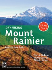 book Day hiking Mount Rainier: national park trails