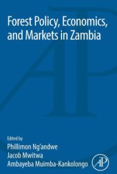 book Forest Policy, Economics, and Markets in Zambia