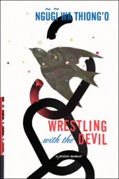 book Wrestling with the devil: a prison memoir