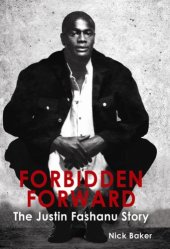 book Forbidden forward: the Justin Fashanu story