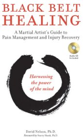 book Black Belt Healing: a Martial Artist's Guide to Pain Management and Injury Recovery