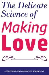 book The Delicate Science of Making Love