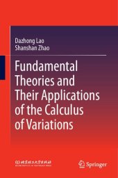 book Fundamental Theories and Their Applications of the Calculus of Variations