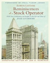 book Reminiscences of a stock operator: with new commentary and insights on the life and times of Jesse Livermore