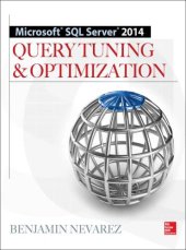 book Microsoft SQL Server 2014 Query Tuning & Optimization (Database & ERP: OMG)