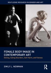 book Female body image in contemporary art dieting, eating disorders, self-harm, and fatness