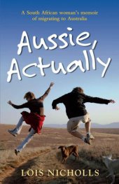 book Aussie, actually: landing on foreign soil