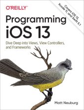 book Programming IOS 13 Dive Deep into Views, View Controllers, and Frameworks