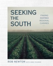 book Seeking the south: inspired regional cuisine